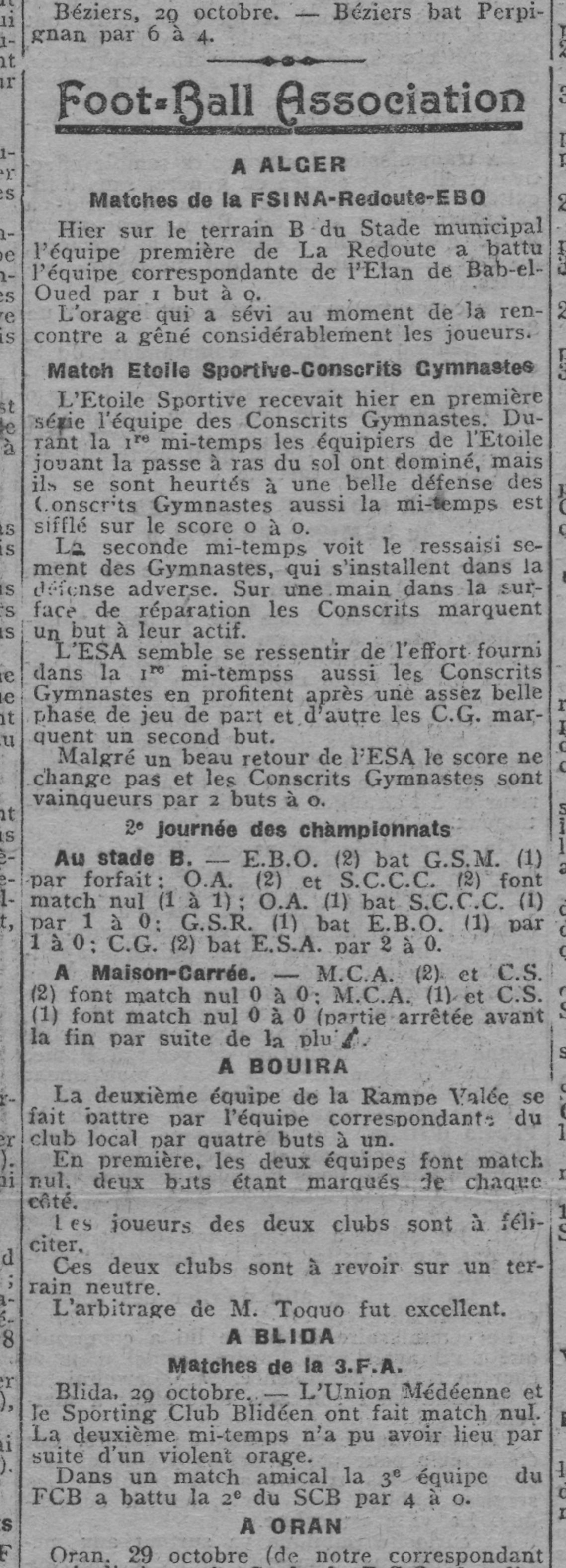 Dimanche 29.10.1922 à maison carrée MCA- C.S (Cercle des Sports) 0-0 match arrêté vers la fin à
