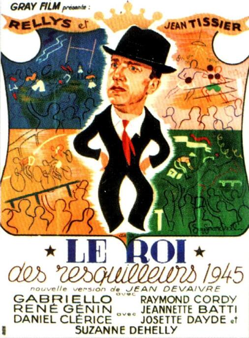 La Roi des resquilleurs de Jean-Devaivre, Robert-Jules Garnier (1945) -  Unifrance