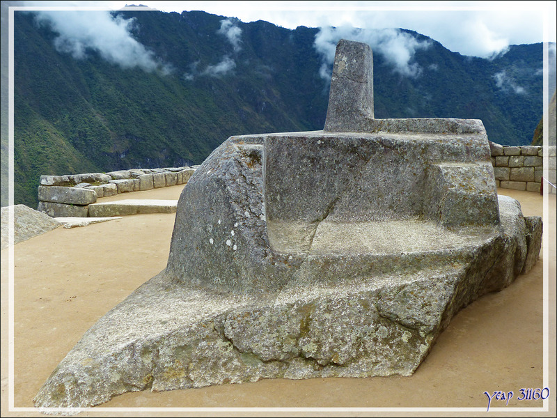 Intihuatana "l’endroit où l’on attache le Soleil" - Machu Picchu - Pérou