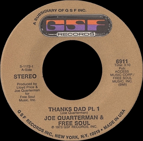 1973 : Joe Quarterman & Free Soul : Single SP GSF Records 6911 [ US ]