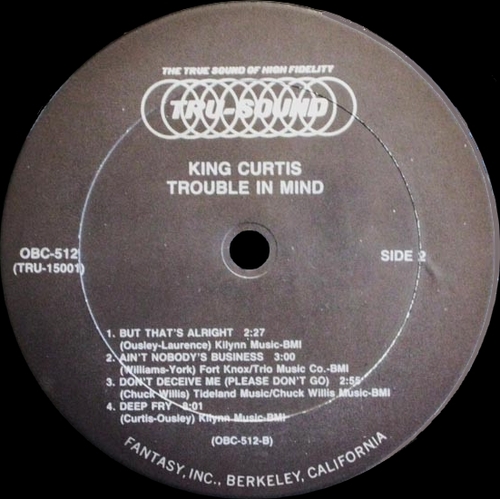 King Curtis : Album " Trouble In Mind " Tru Sound Records 15001 [ US ]