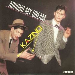 Kazino - Around My Dream