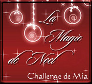 Mon défi "La Magie de Noël"