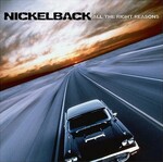 Nickelback_All_The_Right_Reasons