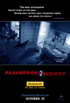 * Paranormal activity 2