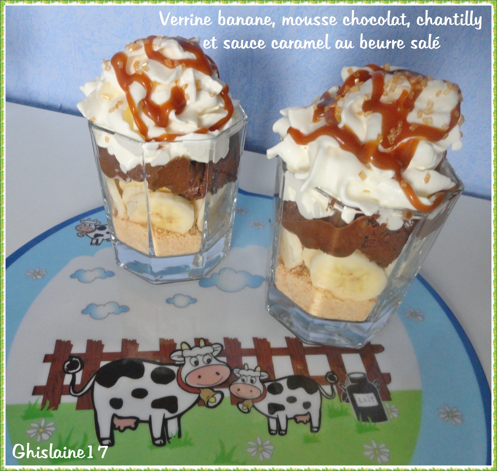 Verrine Banane Mousse Chocolat Chantilly Et Caramel Au Beurre