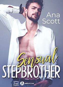Sensual stepbrother - Ana Scott 