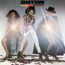 Shotgun - Good, Bad & Funky - Complete LP