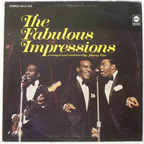 1967 : Album " The Fabulous Impressions " ABC Records ABCS 606 | US ]