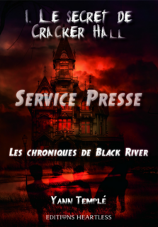 Les Chroniques de Black River, tome 1 :  (Yann Templé)