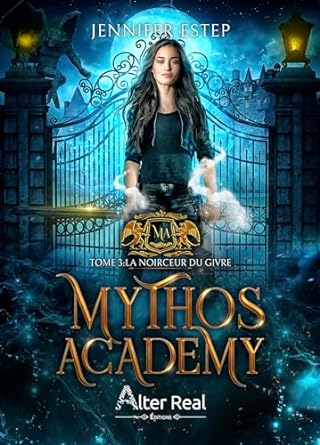 Mythos Academy, Tome 3 : La noirceur du givre (Jennifer Estep)