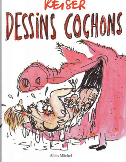 Reiser - Dessins cochons