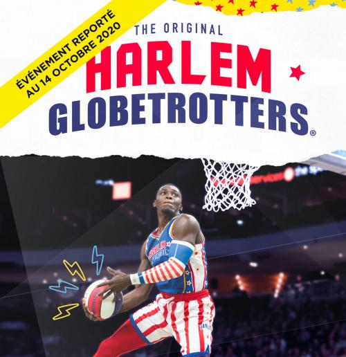 Harlem Globetrotters reportent leur tournée française en octobre 2020