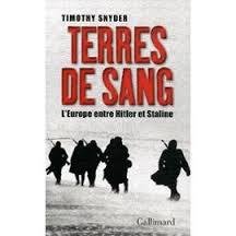 Timothy Snyder, Terres de sang, Gallimard