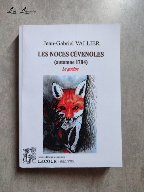 Les Noces Cévenoles (Automne 1704) Le guèine