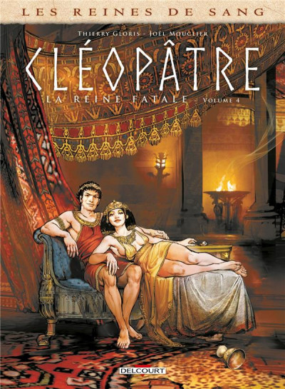 Cléopâtre - Tome 04 - Gloris & Mouclier
