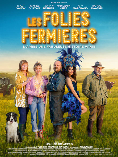 Découvrez l'affiche du film LES FOLIES FERMIÈRES de Jean-Pierre Améris avec Alban Ivanov et Sabrina Ouazani