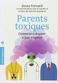 Parents Toxiques - Susan Forward