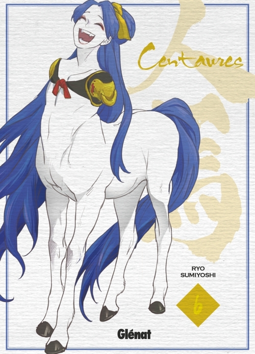Centaures - Tome 06 - Ryo Sumiyoshi