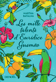 Les mille talents d'Euridice Gusmao