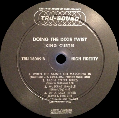 King Curtis : Album " Doing The Dixie Twist " Tru-Sound Records TRU 15009 [ US ]