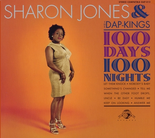 2007 : CD " 100 Days , 100 Nights " Daptone Records DAP-012 [ US ]