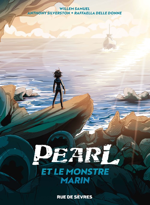 Pearl et le monstre marin - Samuel & Silverston & Delle Donne