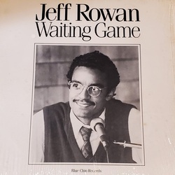 Jeff Rowan - Waiting Game
