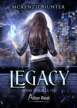 Legacy, tome 3: Sur le fil