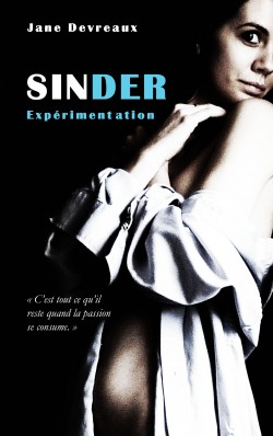 Sinder, Tome 1 : Expérimentation de Jane Devreaux