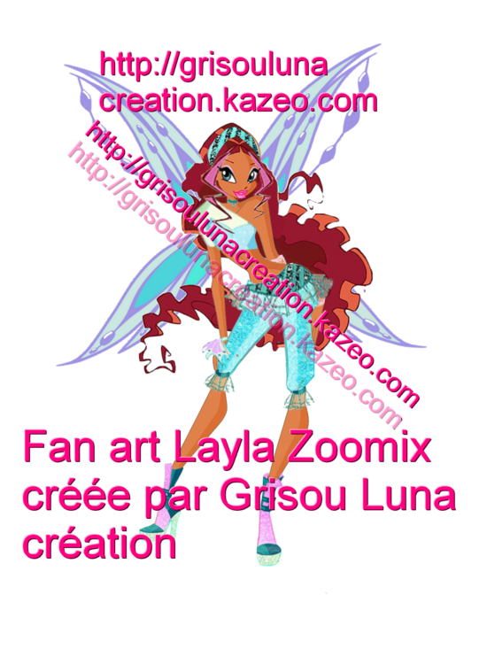 Fan art Layla zoomix avec tag by me