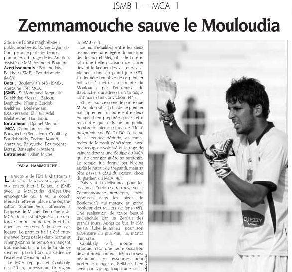 Samedi 21.11.2009 Stade de Béjaïa, JSBM-MCA 1-1