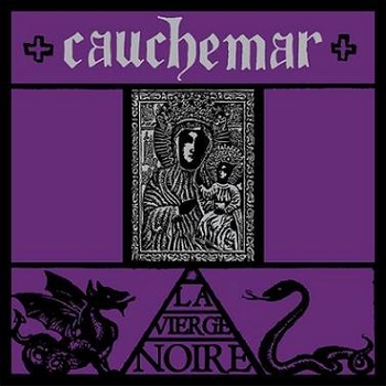 CAUCHEMAR_La Vierge Noire