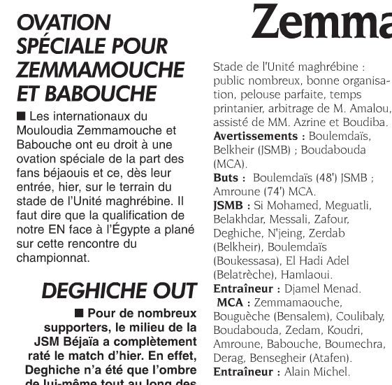 Samedi 21.11.2009 Stade de Béjaïa, JSBM-MCA 1-1