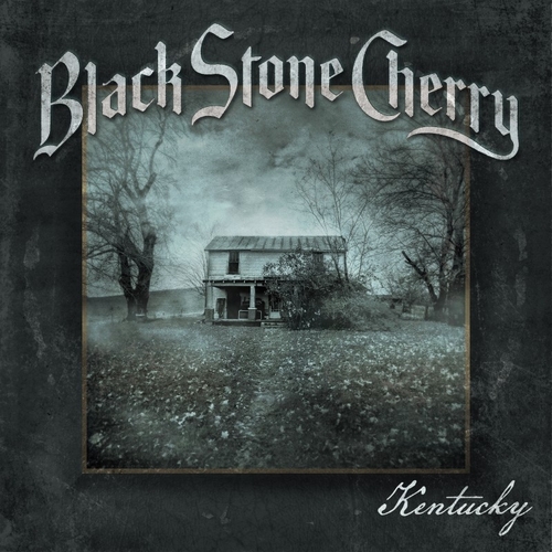 BLACK STONE CHERRY_Kentucky