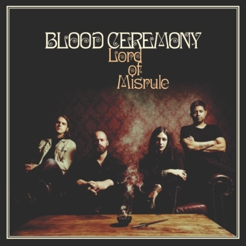 BLOOD CEREMONY_Lord Of Misrule