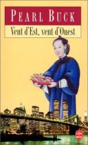 Vent d'Est, Vent d'Ouest (Pearl Buck)