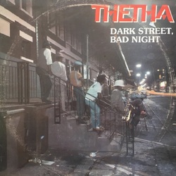 Thetha - Dark Street, Bad Night