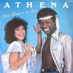 Athena - Don't Blame It On Love