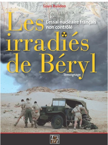 Algérie : l'héritage empoisonné des essais nucléaires français, 60 ans après l'accident du tir Béryl