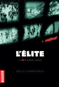 L'élite - Joelle Charbonneau