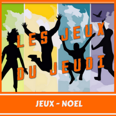 Les JEUX du JEUDI - NOEL (2)