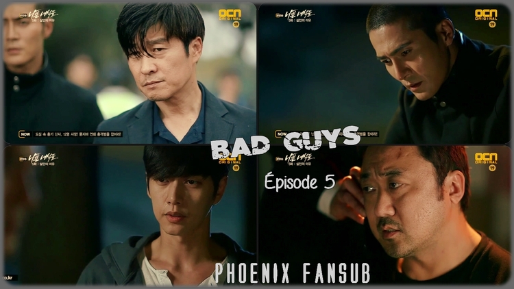 Bad Guys - Épisode 5 ! 