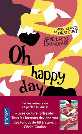 Ho happy day de Anne Bondoux et Jean Luis Mourlevat