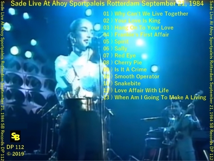 Sade " Live At Ahoy Sportpaleis Rotterdam September 21, 1984 " Soul Bag Records DP 112 [ FR ] 2019