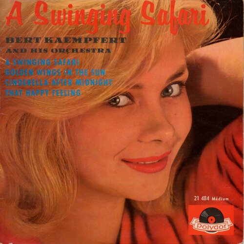 BERT KAEMPFERT - The Swinging Safari,   Orchestres