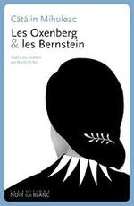 Cátálin Mihuleac, Les Oxenberg et les Bernstein, Noir sur blanc
