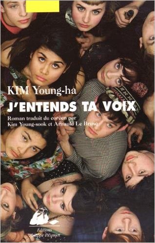 J'entends ta voix Kim Young-ha Bibliolingus