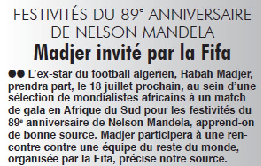 18.7.2007 Madjer avec la sélection des Mondialistes Africains en Afrique du Sud