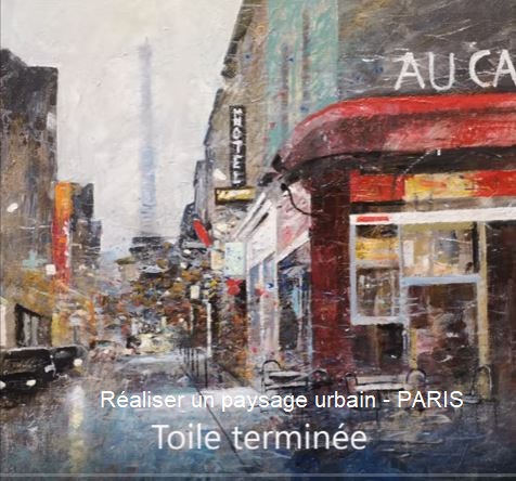 Dessin et peinture - vidéo 3037 : Comment réaliser un paysage urbain (balade dans Paris) ? - huile ou acrylique.